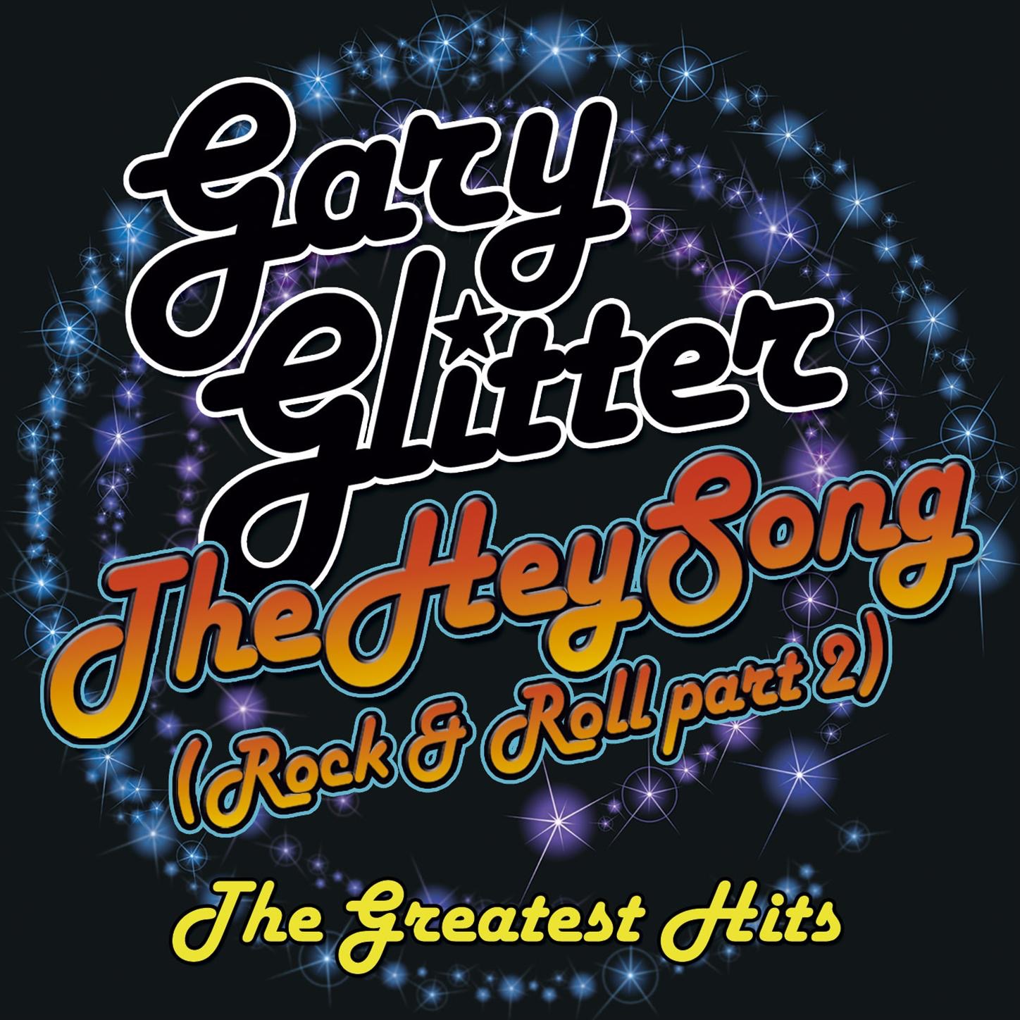 Rock And Roll: Gary Glitter Greatest Hits