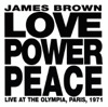 Love Power Peace - Live At the Olympia (Paris 1971)
