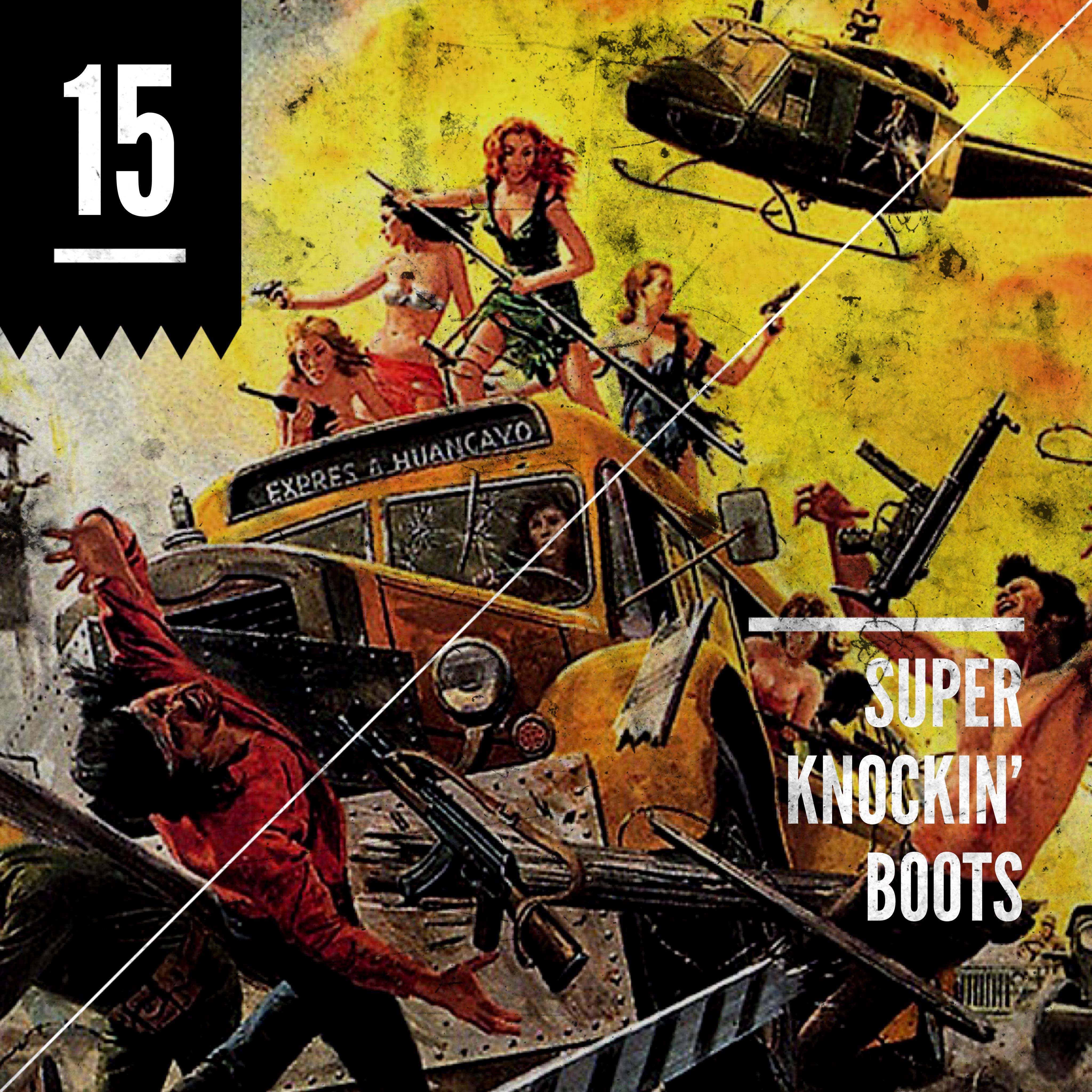 Cover to Super Knockin' Boots's Episode 15