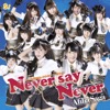 Never say Never(TVアニメ『ISUCA-イスカ-』オープニングテーマ) - EP