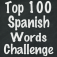 Top 100 Spanish Words...