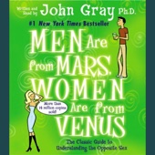 Men Are from Mars, Women Are from Venus:The Classic Guide to Understanding the Opposite Sex - John Gray Cover Art