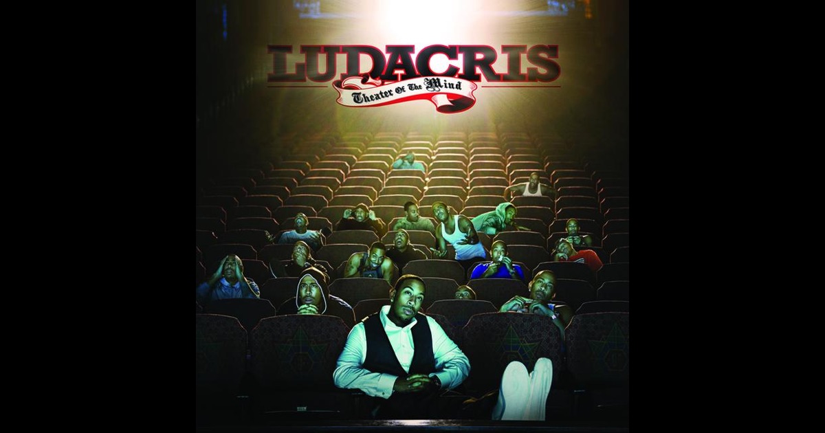 Ludacris - Theater of the Mind Album - YouTube