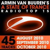 A State of Trance Radio Top 15 - October/September/August 2010 (45 Tracks)