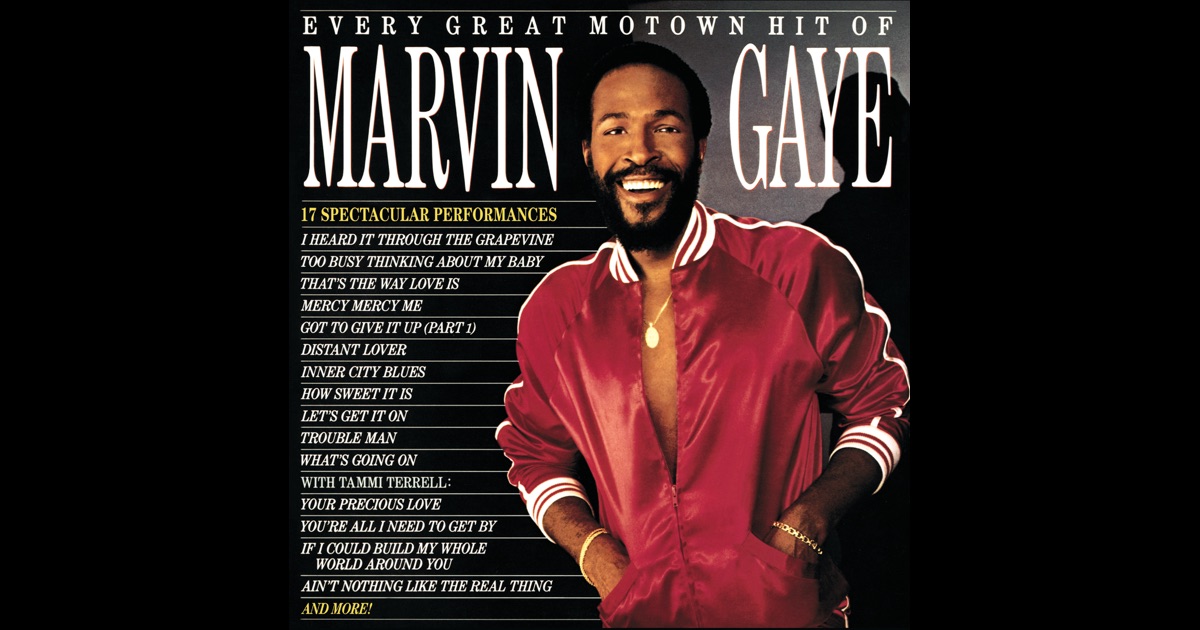 Every Great Motown Hit Of Marvin Gaye By Marvin Gaye On Apple Music