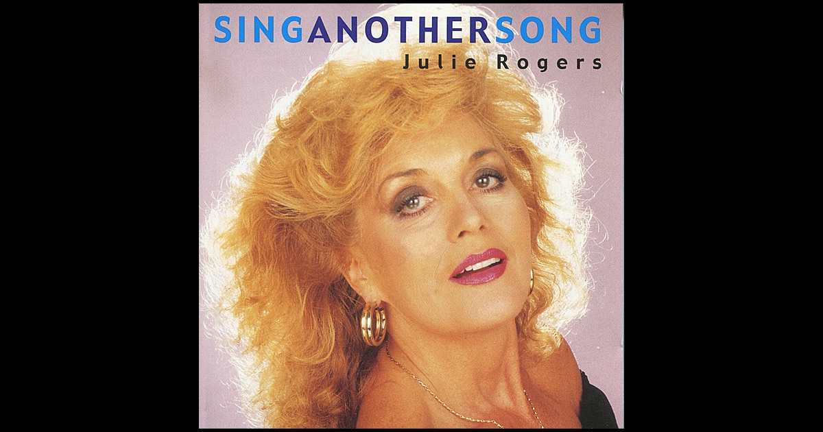„Sing Another Song“ von <b>Julie Rogers</b> in iTunes - 1200x630bf