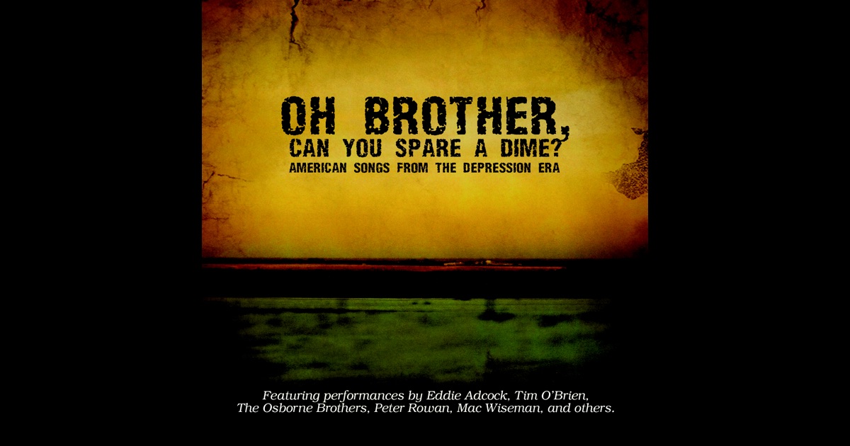 brother can you spare a dime brother can you spare a dime