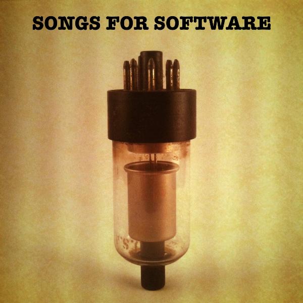 Songs for Software Album Cover