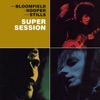 Super Session (Bonus Track Version)