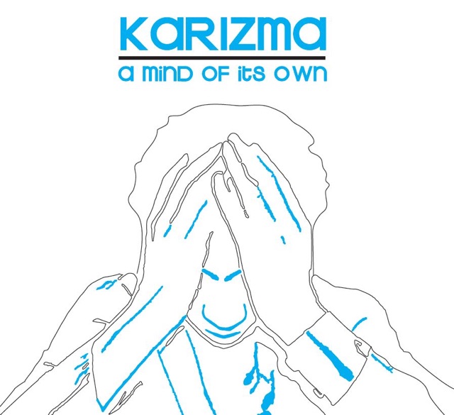 Karizma A Mind of Its Own Album Cover