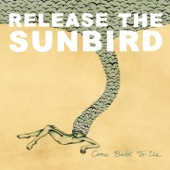A New You - Release The Sunbird