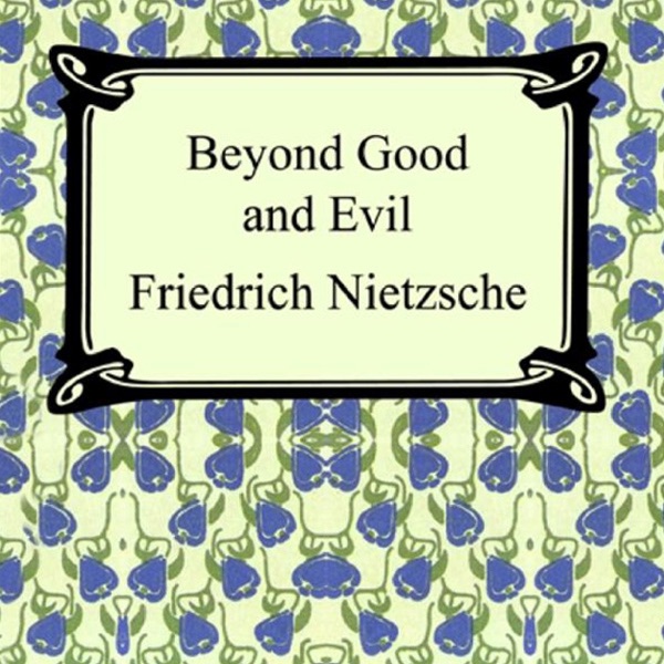 questioning everything as described in fredrick nietzsches beyond good and evil A (short questioning everything as described in fredrick nietzsches beyond good and evil story) people: presents a contextual analysis of the short story a worn path. questioning everything as described in fredrick nietzsches beyond good and evil A (short questioning everything as described in fredrick nietzsches beyond good and evil story) people: presents a contextual analysis of the short story a worn path.