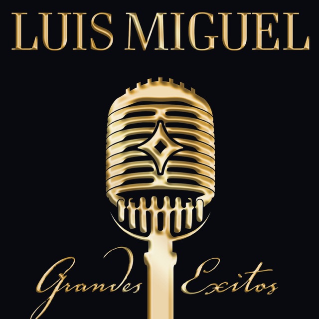 Luis Miguel: Grandes Éxitos Album Cover