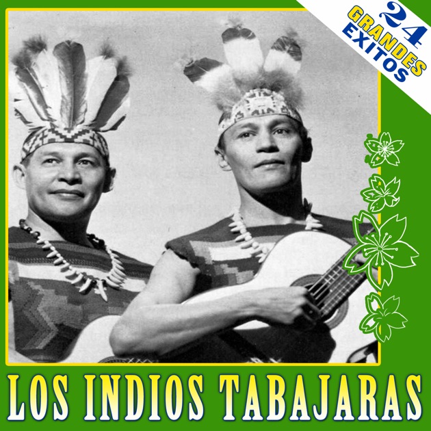 Los Indios Tabajaras - Siempre En Mi Corazón Los Indios Tabajaras - Siempre En Mi Corazón