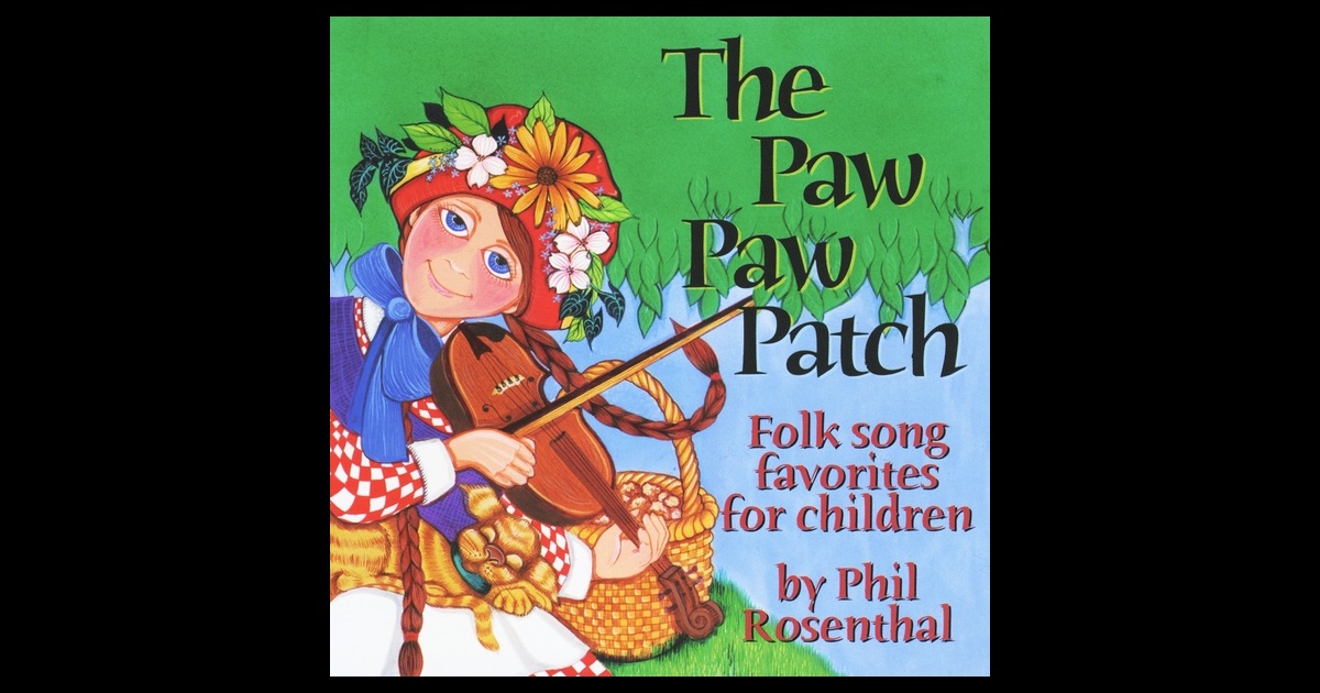 The Paw Paw Patch Folk Song Suite