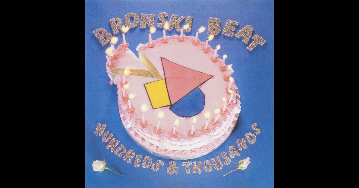 Bronski Beat Hundreds Thousands The Remix Plus Bronski Beat Hundreds Thousands The Remix Plus