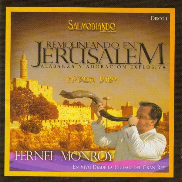 Fernel Monroy - Aqui En Jerusalem!!!