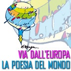 Via dall'Europa. La poesia del mondo