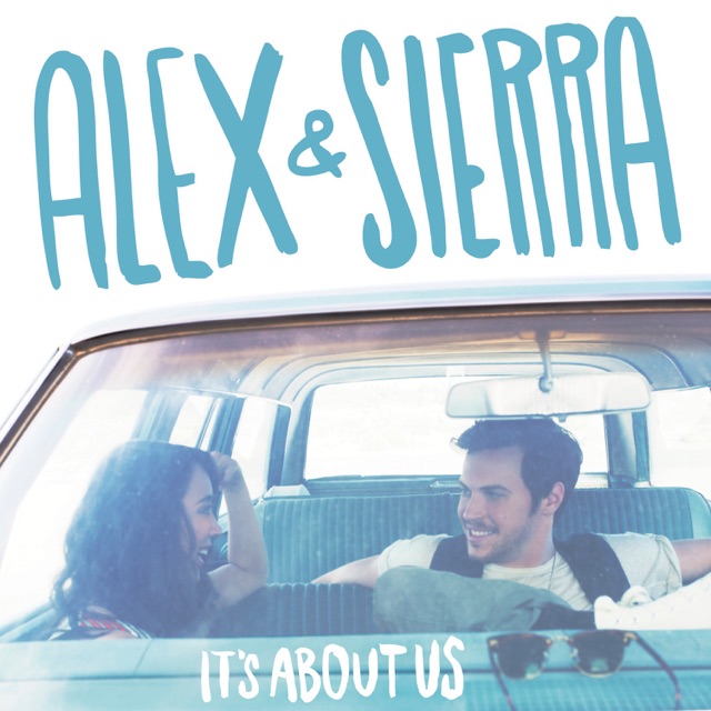 Alex & Sierra It's About Us Album Cover
