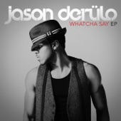 Whatcha Say - EP