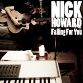 Falling For You - Nick Howard