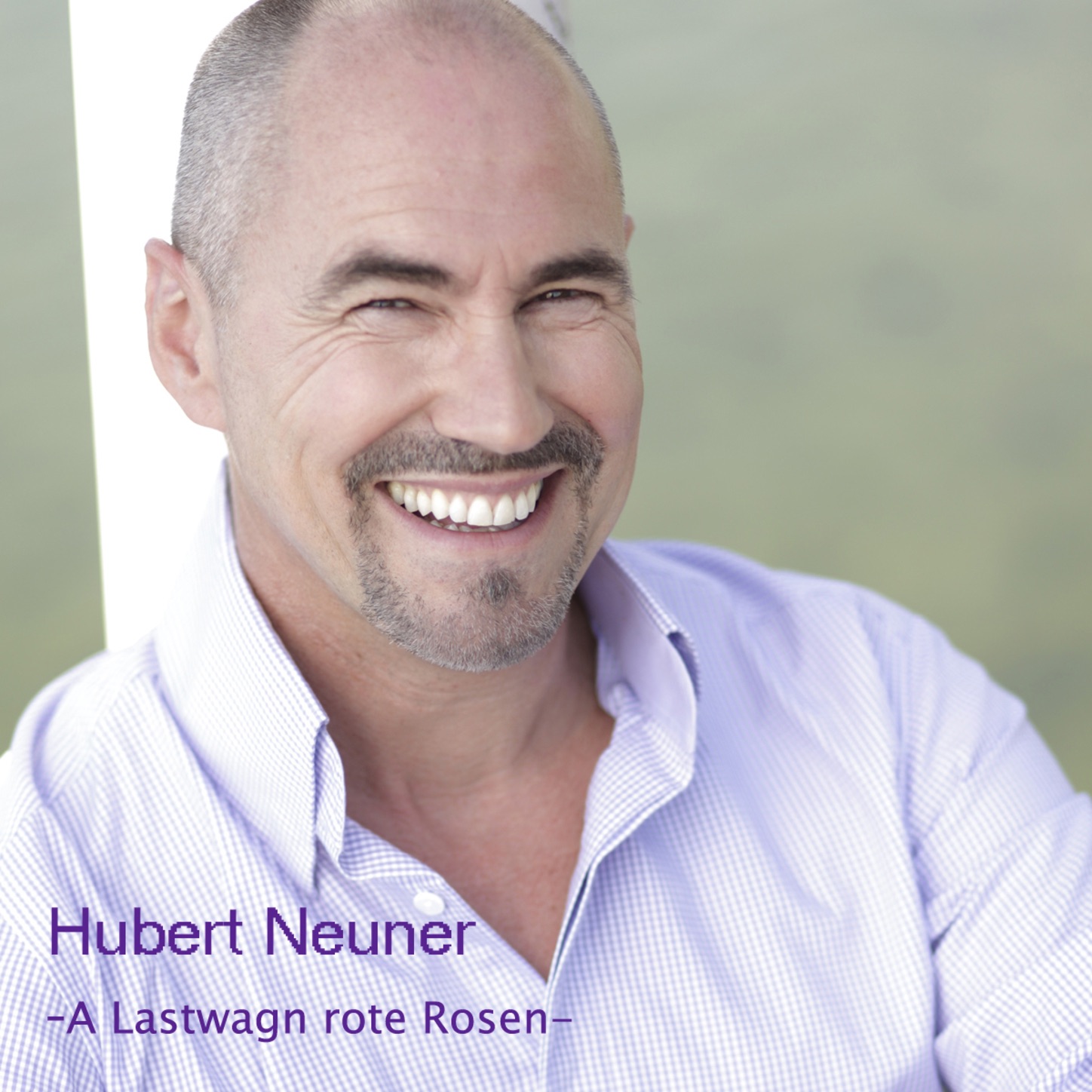 „A Lastwagn rote Rosen - Single“ von <b>Hubert Neuner</b> in iTunes - 1448x1448sr