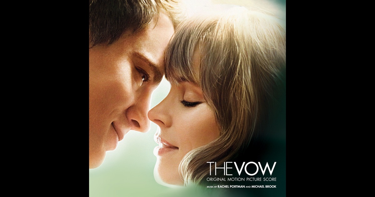 „The Vow (Original Motion Picture Score)“ von Rachel Portman &amp; <b>Michael Brook</b> ... - 1200x630bf