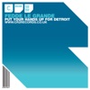 Put Your Hands Up for Detroit (Club Mix)