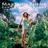 Can't Take That Away (Mariah's Theme)