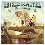 Trixie Mattel - Two Birds  artwork