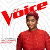 Ali Caldwell - I Will Always Love You (The Voice Performance)  artwork