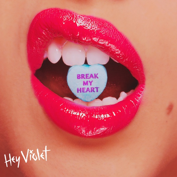 Break My Heart artwork