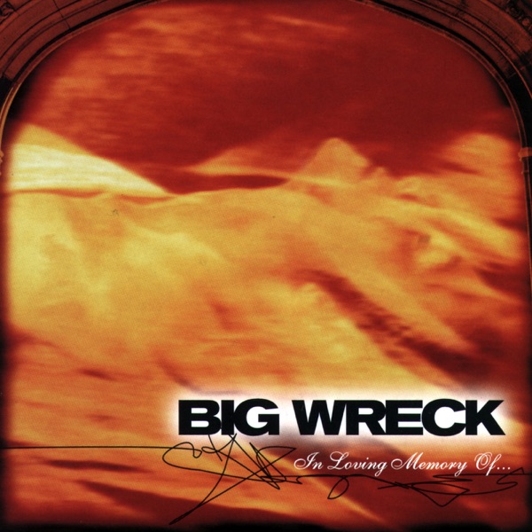 Big Wreck - That Song