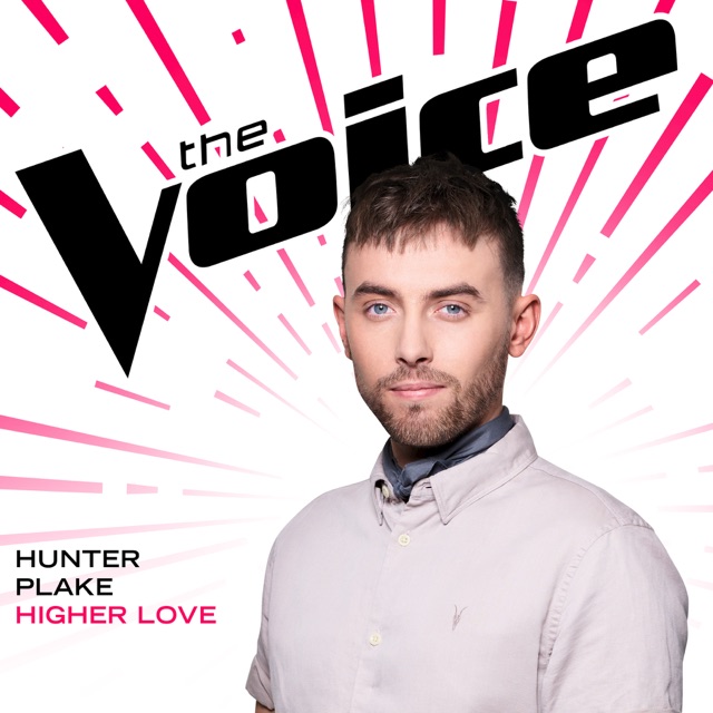 Hunter Plake Higher Love (The Voice Performance) - Single Album Cover