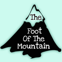 The Foot Of The Mountain. podcast