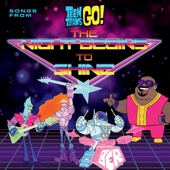Various Artists - Teen Titans Go! Songs From the Night Begins To Shine Special - EP  artwork