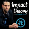 Impact Theory with Tom Bilyeu Impact Theory with Tom Bilyeu
