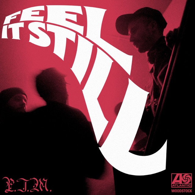 Feel It Still - Single Album Cover