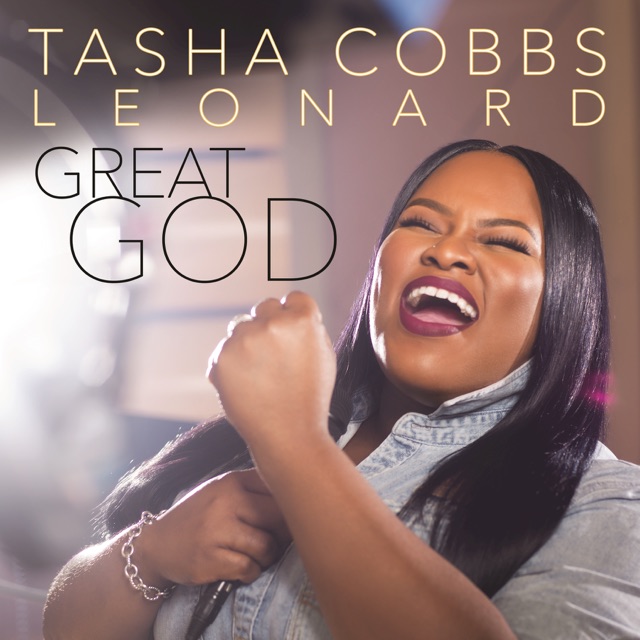 Tasha Cobbs Leonard - Great God