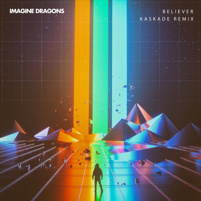 Imagine Dragons Believer (Kaskade Remix) - Single Album Cover