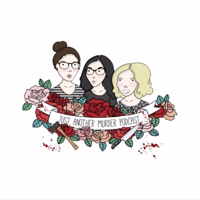 Just Another Murder Podcast podcast