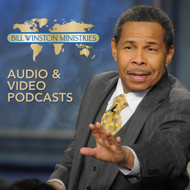 Bill Winston Video Podcast by Bill Winston Ministries on Apple Podcasts