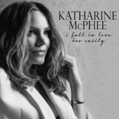 Katharine McPhee - I Fall in Love Too Easily  artwork