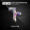 Don't Leave Without Me (feat. Gia Koka) [Radio Edit]