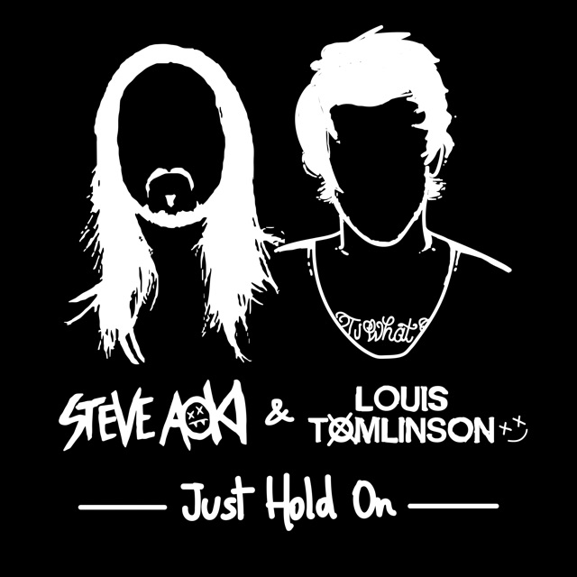 Steve Aoki & Louis Tomlinson Just Hold On - Single Album Cover