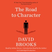 The Road to Character (Unabridged) - David Brooks Cover Art