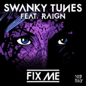 swanky tunes raign fix me скачать