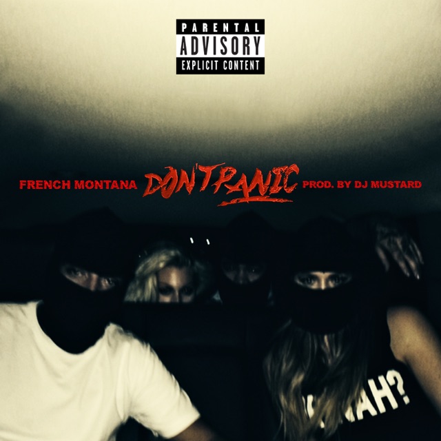 French Montana Don't Panic - Single Album Cover