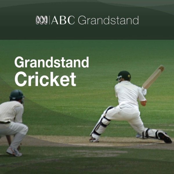 Grandstand Cricket by ABC Grandstand on Apple Podcasts