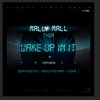 Wake Up In It (feat. Sean Kingston, French Montana & Pusha T)
